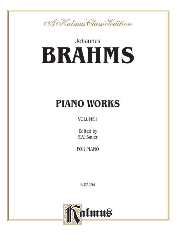 Brahms: Piano Works (Volume I: Op. 1 to Op. 24) Sheet Music Preview