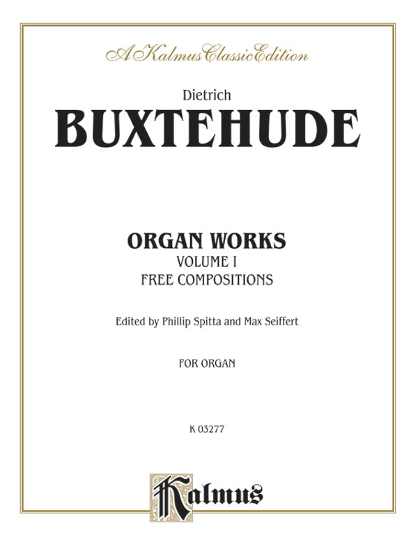 Buxtehude: Organ Works, Volume I Sheet Music Preview