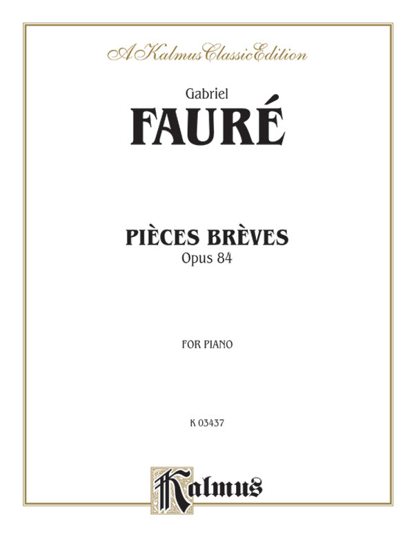 Fauré: Pièces Brèves, Op. 84 Sheet Music Preview