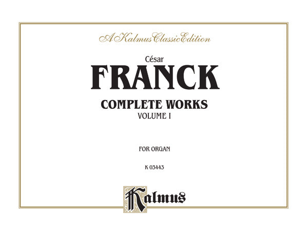 Franck: Complete Organ Works, Volume I Sheet Music Preview