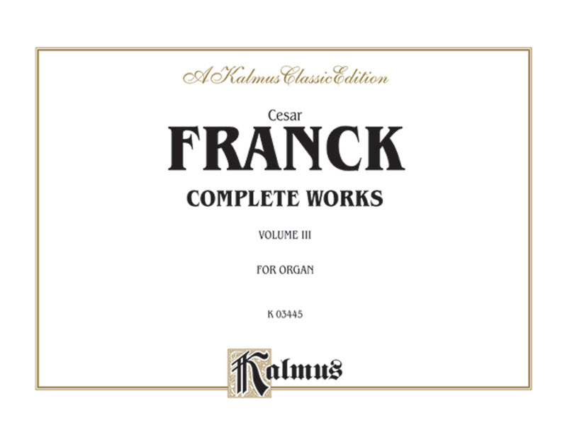 Franck: Complete Organ Works, Volume III Sheet Music Preview