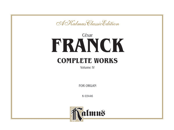 Franck: Complete Organ Works, Volume IV Sheet Music Preview