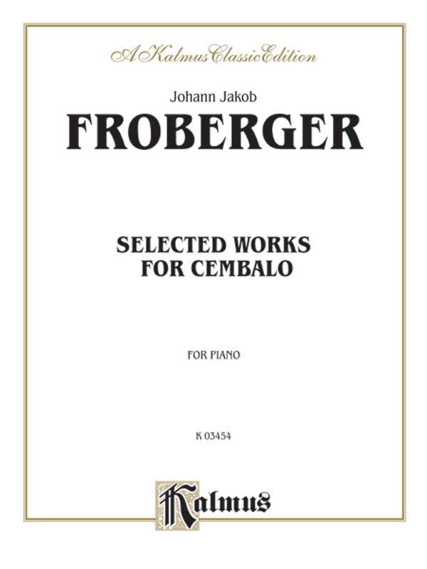 Froberger: Selected Works for Cembalo Sheet Music Preview