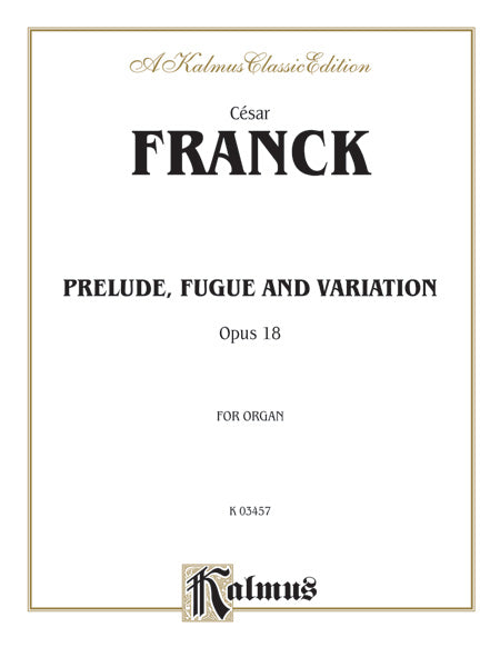 Franck: Prelude, Fugue and Variation, Op. 18 Sheet Music Preview