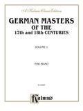 German Masters of the 17th and 18th Century, Volume 1 Cover Image