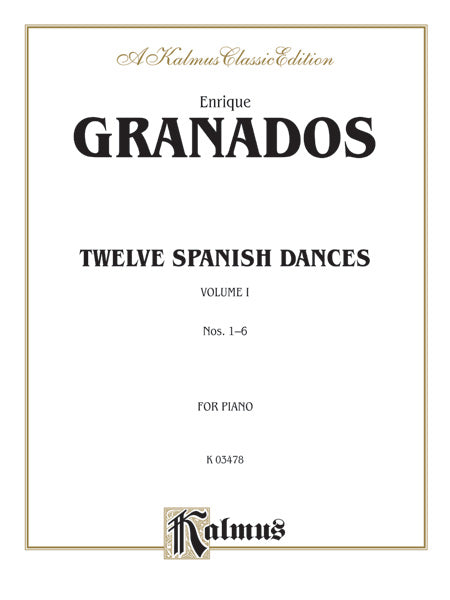 Granados: Twelve Spanish Dances (Volume I) Sheet Music Preview