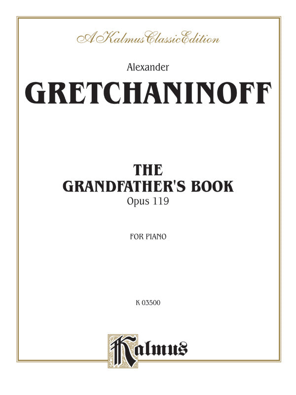 Gretchaninoff: Grandfather's Book, Op. 119 Sheet Music Preview