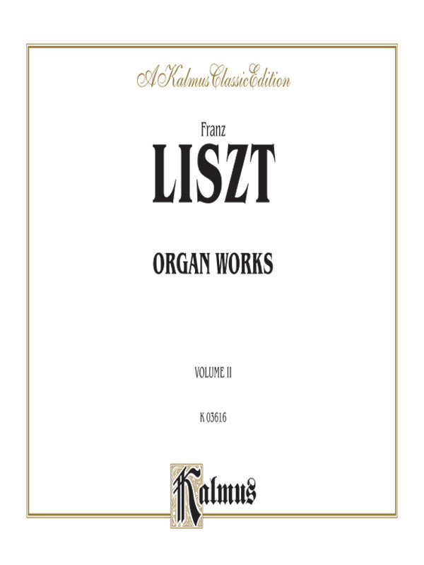 Liszt: Organ Works, Volume II Sheet Music Preview
