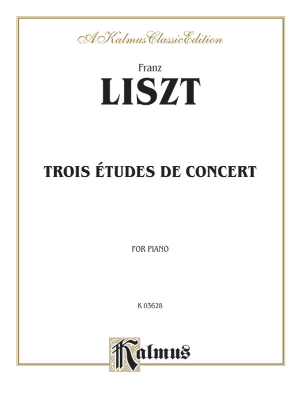 Liszt: Trois Etudes de Concert Sheet Music Preview