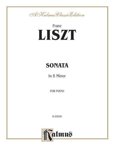 Liszt: Sonata in B Minor | Downloadable & Printable Sheet Music