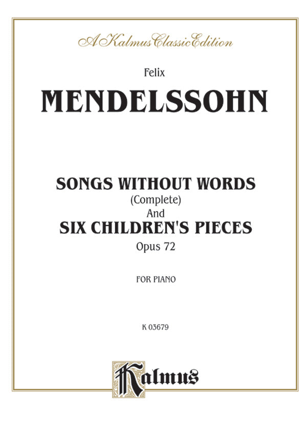Songs Without Words (Complete) and Six Children's Pieces, Opus 72 Cover Image