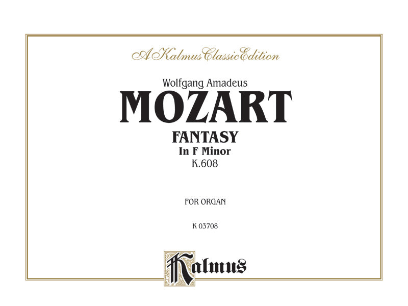 Mozart: Fantasy in F Minor, K. 608 Sheet Music Preview