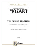 Ten Famous Quartets, K. 387, 421, 428, 458, 464, 465, 499, 575, 589, 590 Cover Image