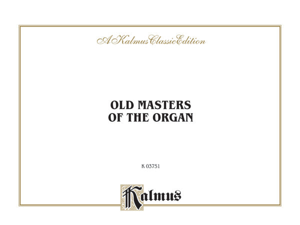 Old Masters of the Organ Cover Image
