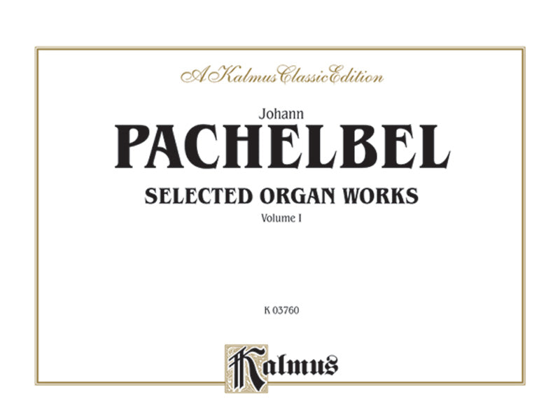 Pachelbel: Selected Organ Works, Volume I Sheet Music Preview