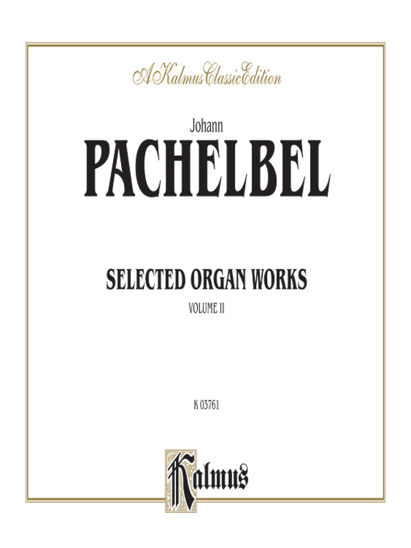 Pachelbel: Selected Organ Works, Volume II Sheet Music Preview