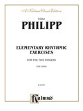 Elementary Rhythmic Exercises for the Five Fingers Cover Image