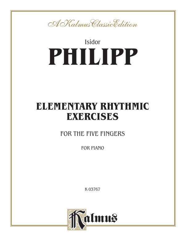 Elementary Rhythmic Exercises for the Five Fingers Cover Image