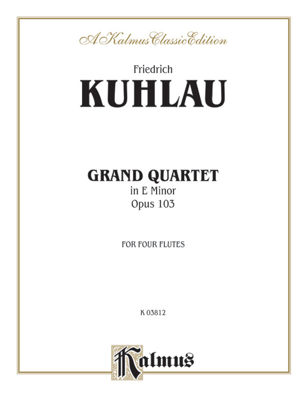 Kuhlau: Grand Quartet in E Minor, Op. 103 Sheet Music Preview