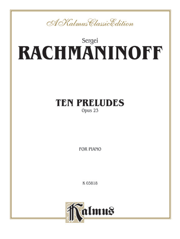 Rachmaninoff: Ten Preludes, Op. 23 Sheet Music Preview