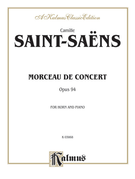【新品】Saint-Saëns CONCERTPIECE Op.94 Saint-Saëns: Morceau de Concert, Op. 94: French Horn Part(s