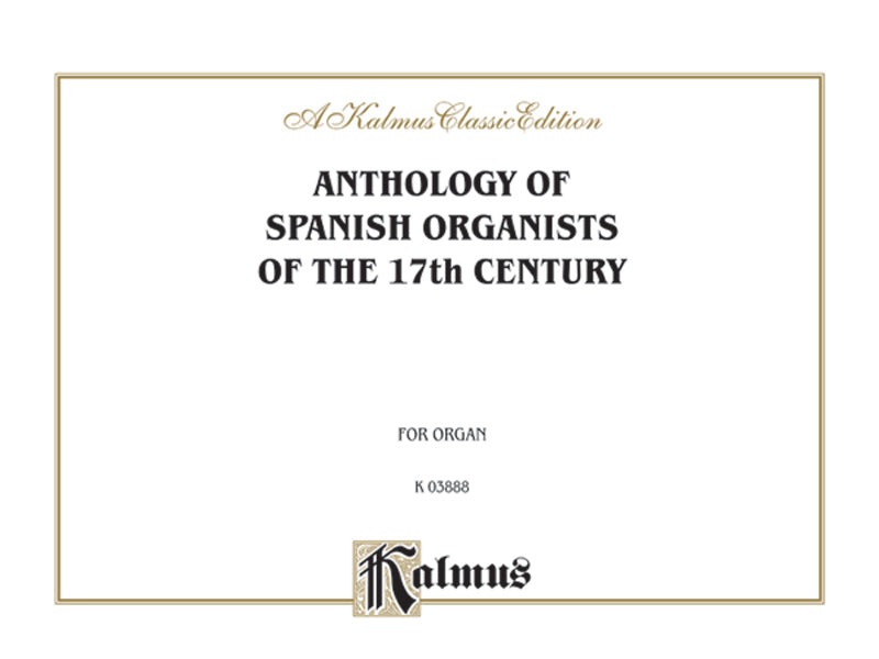 Anthology of Spanish Organists of the 17th Century Cover Image
