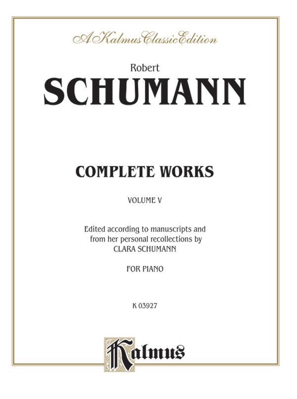 Schumann: Complete Works (Volume V) Sheet Music Preview