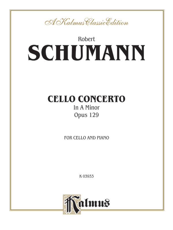 Schumann: Cello Concerto in A Minor, Op. 129 Sheet Music Preview