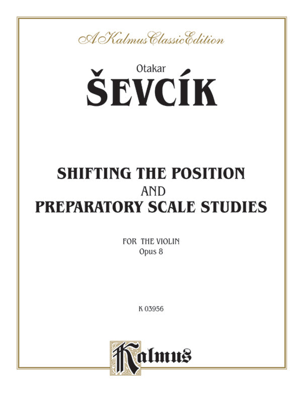 Sevcík: Shifting the Position and Preparatory Scale Studies for Violin, Op. 8 Sheet Music Preview