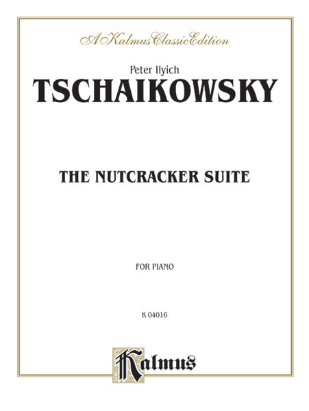 Tchaikovsky: The Nutcracker Suite, Op. 71A | Digital Sheet Music