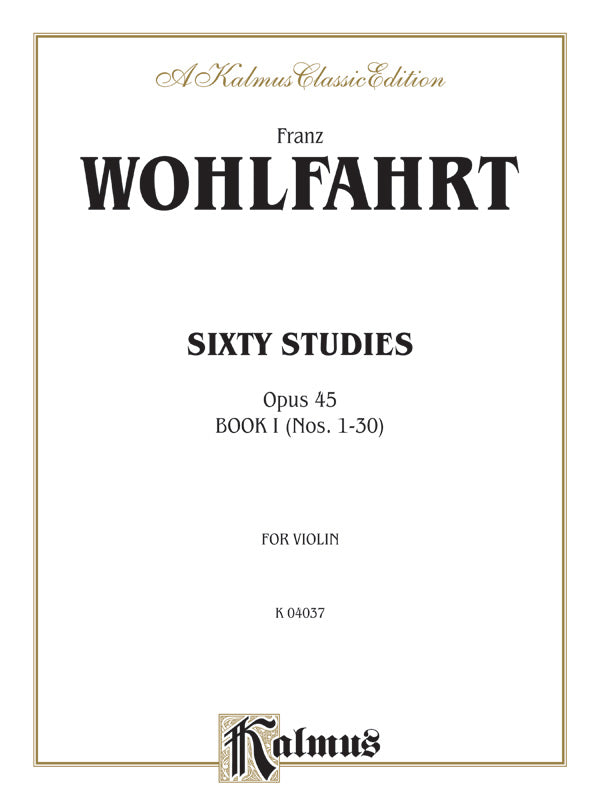 Wohlfahrt: Sixty Studies, Op. 45, Volume I (Nos. 1-30) Sheet Music Preview