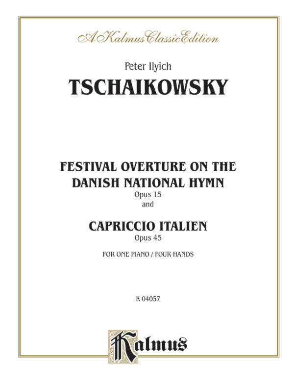 Tchaikovsky: Festival Overture on the Danish National hymn (Op. 15) and Capriccio Italien (Op. 45) Sheet Music Preview