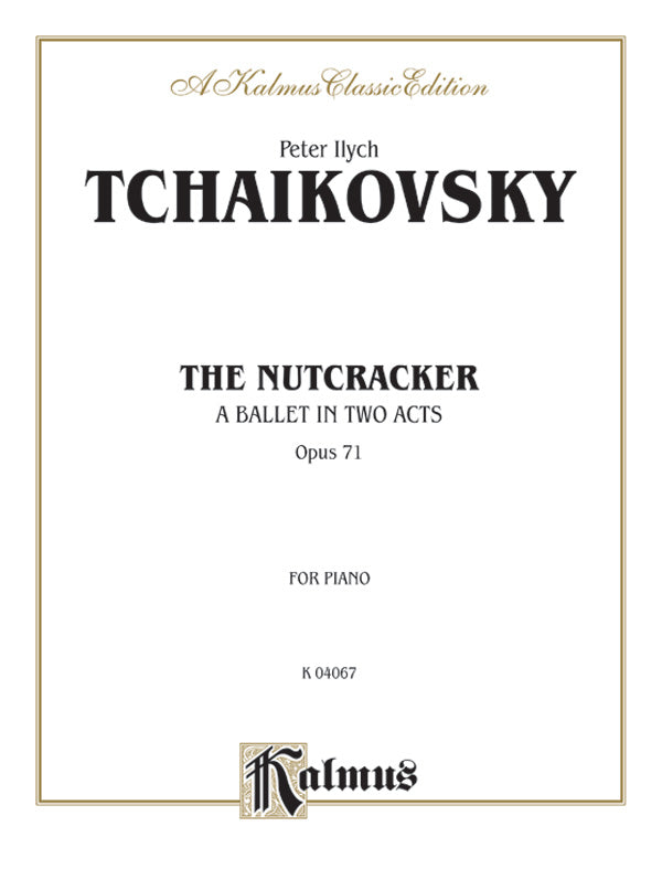 Tchaikovsky: The Nutcracker, Op. 71 (Complete, Octavo Size) Sheet Music Preview