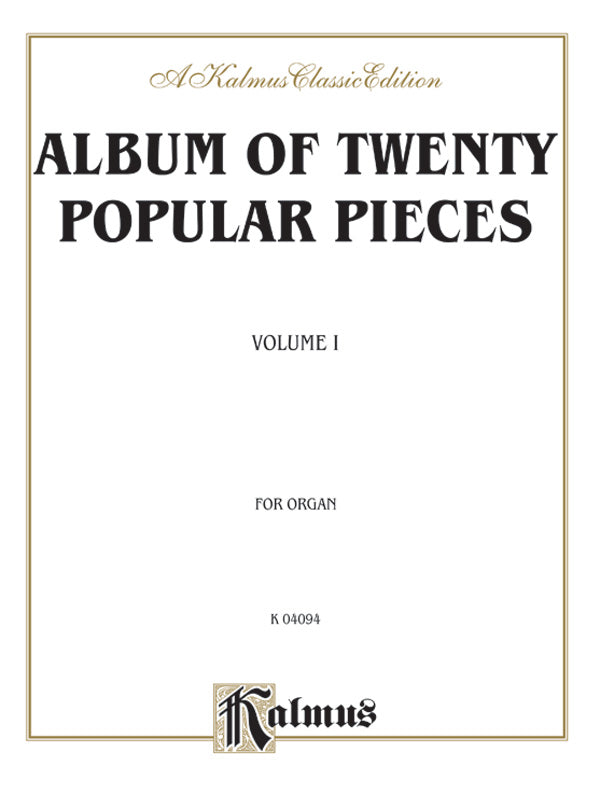 Album of Twenty Popular Pieces for Organ, Volume I Cover Image