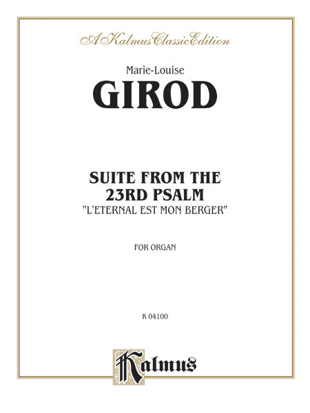 Girod: Suite from the 23rd Psalm "L'Eternal Est Mon Berger" Sheet Music Preview