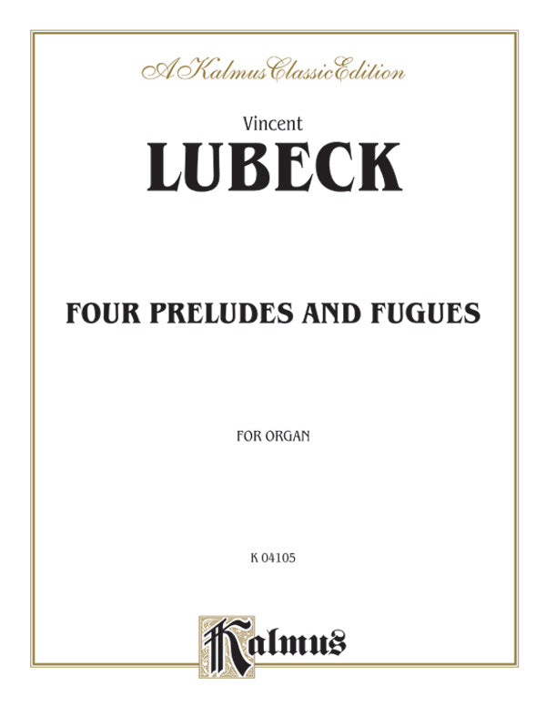 Lubeck: Four Preludes and Fugues Sheet Music Preview
