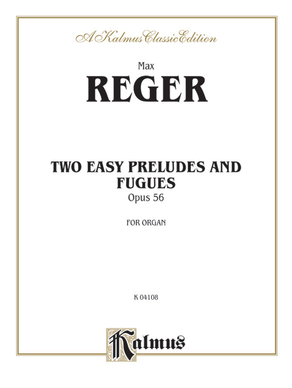 Reger: Two Easy Preludes and Fugues, Op. 56 Sheet Music Preview