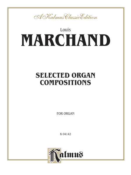 Marchand: Selected Organ Compositions Sheet Music Preview