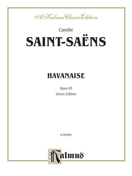 Saint-Saëns: Havanaise, Op. 83 (Urtext), Arr. Eugene Ysaye Sheet Music Preview