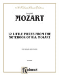 Twelve Little Pieces from the <I>Notebook of Wolfgang Mozart</I> Cover Image