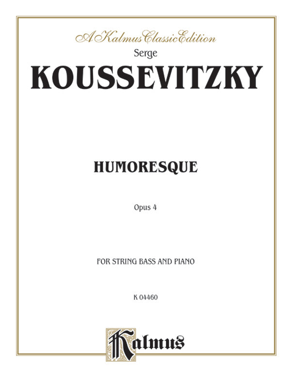Koussevitzky: Humoresque, Op. 4 Sheet Music Preview