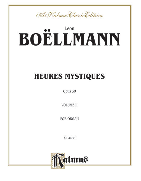 Boëllmann: Heures Mystiques, Op. 30, Volume II Sheet Music Preview