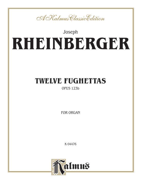 Rheinberger: Twelve Fughettas, Op. 123B Sheet Music Preview