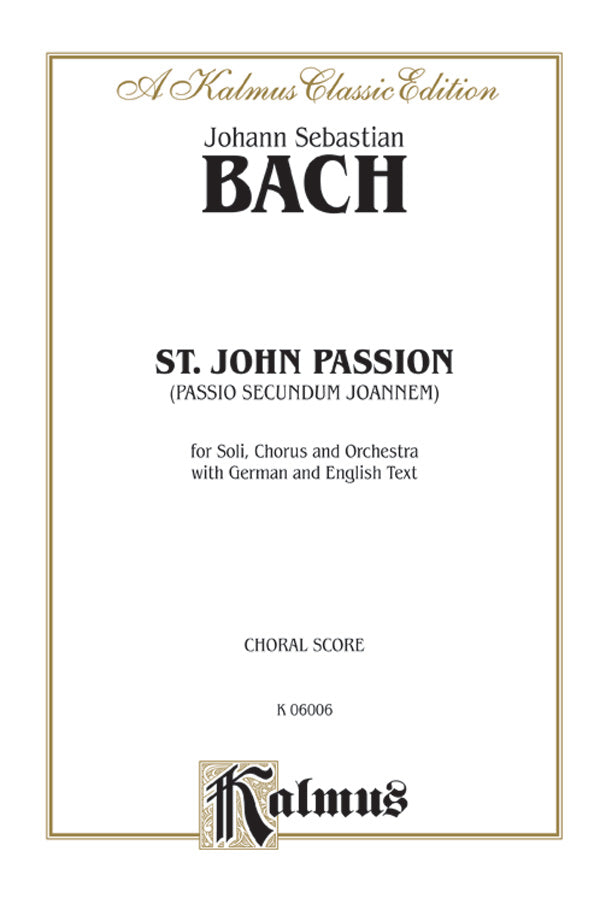 St. John Passion (Passio Secundum Johannem), BWV 245 Cover Image