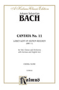 Cantata No. 11 -- Lobet Gott in seinen Reichen (Laud to God in All His Kingdoms) Cover Image