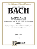 Cantata No. 31 -- Der Himmel lacht, die Erde jubiliert Cover Image