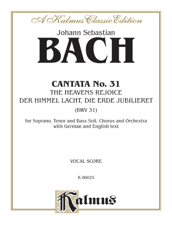 Cantata No. 31 -- Der Himmel lacht, die Erde jubiliert Cover Image