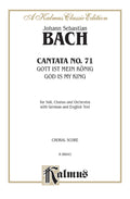 Cantata No. 71 -- Gott ist mein König (God Is My King) Cover Image