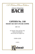 Cantata No. 140 -- Wachet auf, ruft uns die Stimme (BWV 140) Cover Image