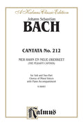 Cantata No. 212 -- Mer hahn en neue Oberkeet (We Have a New Governor) -- "The Peasant Cantata" Cover Image
